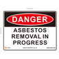 Warning Sign - Asbestos Removal in Progress
